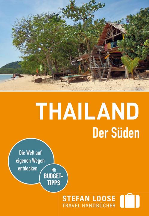 Immagine prodotto Stefan Loose Reiseführer Thailand, Der Süden (Tedesco, Andrea Markand, Giacobbe Moritz, Markus Markand, Misha Sciolto, Renate Loose, Volker Klinkmüller, Stefan Loose, 2024)