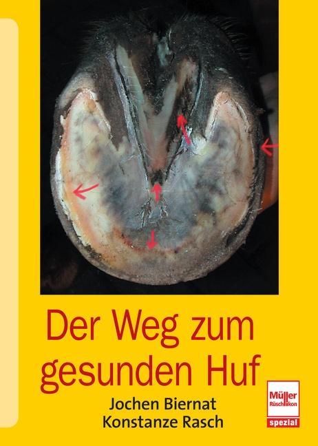Produktbild Der Weg zum gesunden Huf (Deutsch, Konstanze Rasch, Jochen Biernat, 2024)