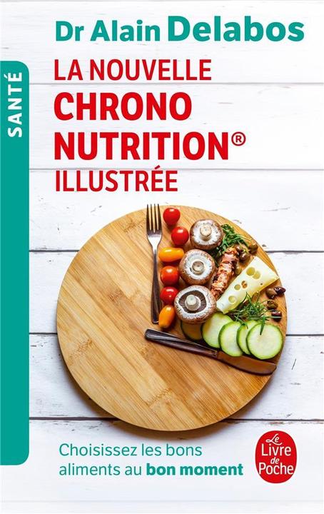 Produktbild La nouvelle chrononutrition illustrée (Französisch, Delabos Alain, 2020)