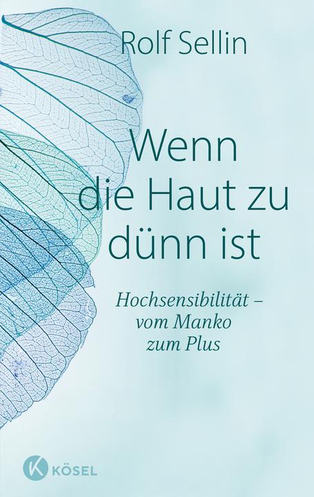 Image du produit Wenn die Haut zu dünn ist (Allemand, Rolf Sellin, 2020)