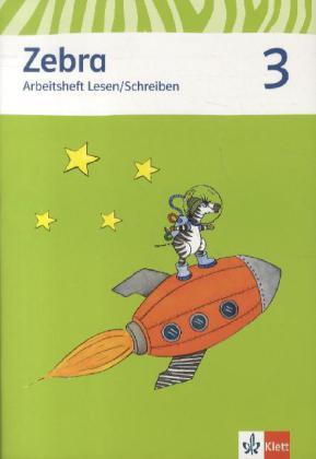 Produktbild Zebra. Arbeitsheft Lesen und Schreiben 3. Schuljahr. Neubearbeitung (Deutsch, 2013)