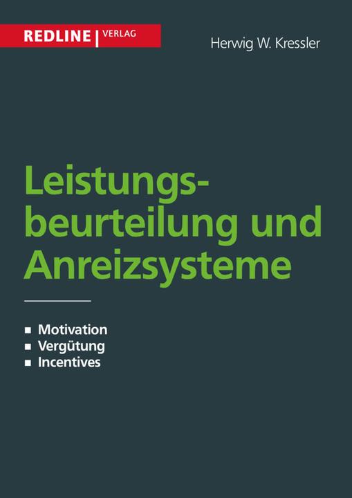 Produktbild Leistungsbeurteilung und Anreizsysteme (Deutsch, Herwig W. Kressler, 2001)