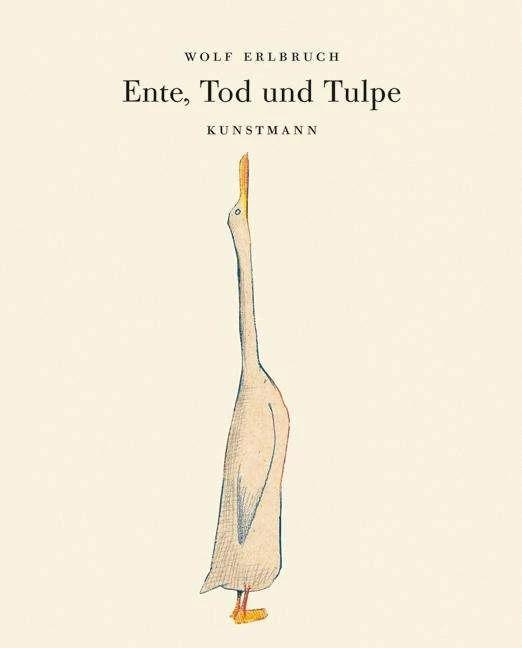 Actual product image Ente, Tod und Tulpe (German, Wolf Erlbruch, 2010)