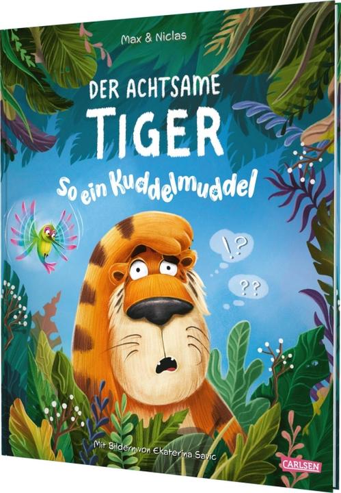 Immagine prodotto Der achtsame Tiger. So ein Kuddelmuddel (Max & Niclas, Ekaterina Savic)