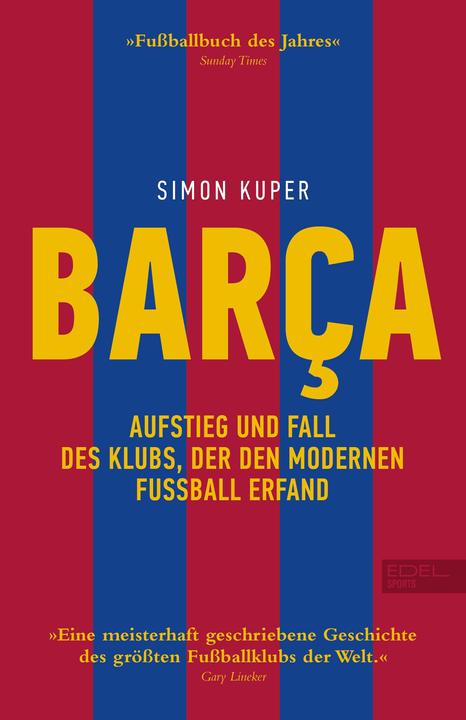 Immagine prodotto Barca. Aufstieg und Fall des Klubs, der den modernen Fussball erfand (Tedesco, Simon Kuper, Sonja Kerkhoffs, 2023)