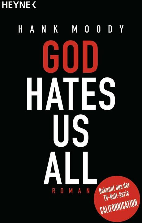 Actual product image God hates us all (German, Hank Moody, 2011)