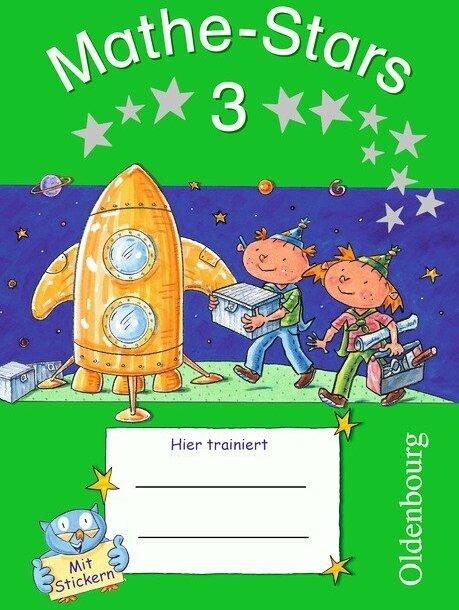 Produktbild Mathe-Stars. 3. SJ. Übungsheft (Deutsch, Stefan Kobr, Elisabeth Plankl, Beatrix Pütz, Ursula Kobr, Petra Ihn-Huber, Werner Hatt, 2012)