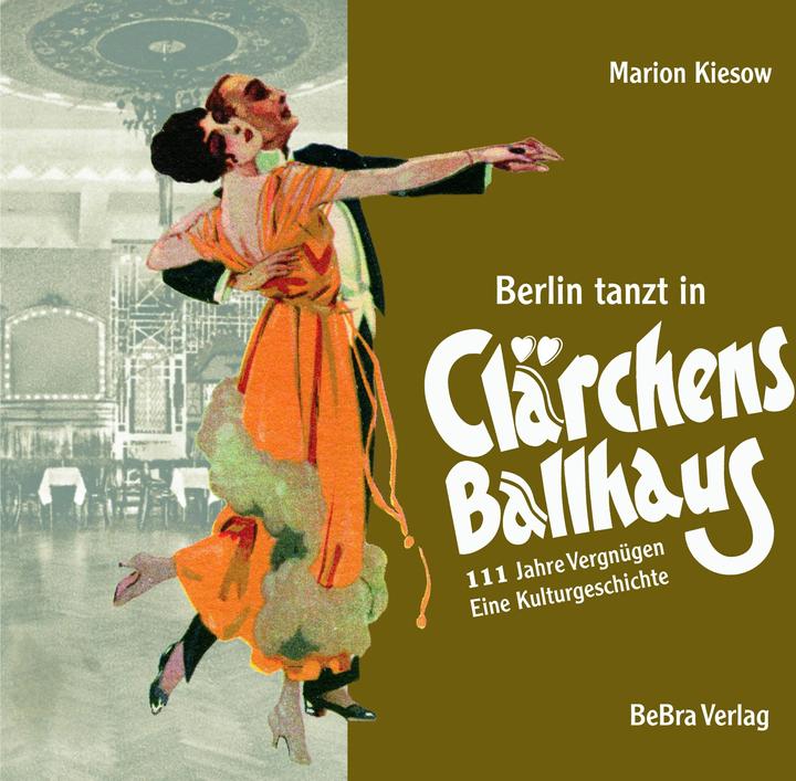 Actual product image tanzt in Clärchens Ballhaus (German, Marion Kiesow, 2024)