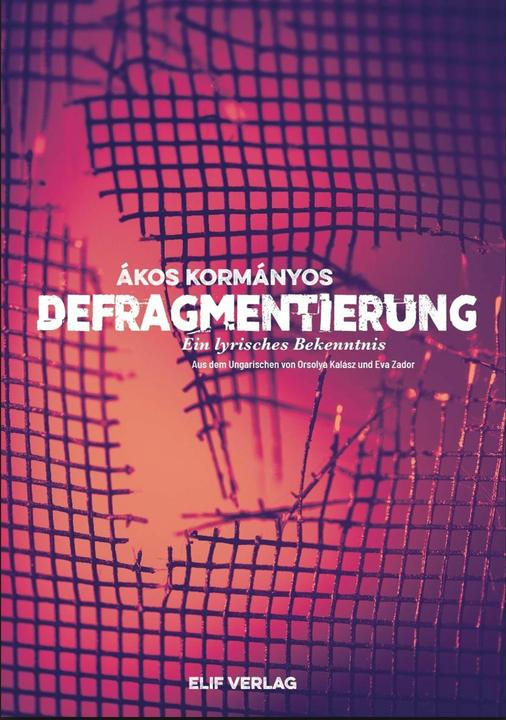 Image du produit Defragmentierung (Allemand, Ákos Kormányos, 2024)