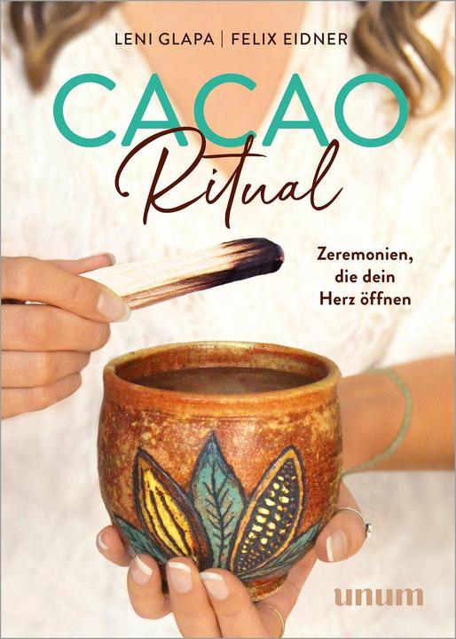 Produktbild Cacao Ritual (Deutsch, Felix Eidner, Leni Glapa, 2024)