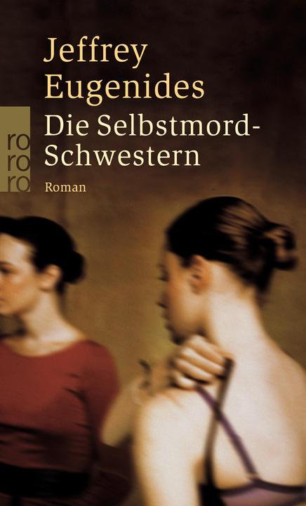 Produktbild Die Selbstmord-Schwestern (Deutsch, Jeffrey Eugenides, 2005)