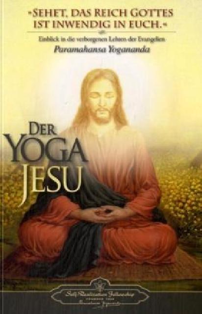 Produktbild Der Yoga Jesu (Deutsch, Paramahansa Yogananda, 2009)