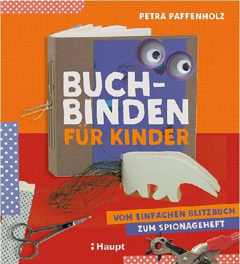 Actual product image Buchbinden für Kinder (German, Petra Paffenholz, 2018)