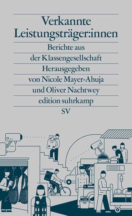 Actual product image Verkannte Leistungsträger:innen (German, Nicole Mayer-Ahuja, Oliver Nightwey, 2021)