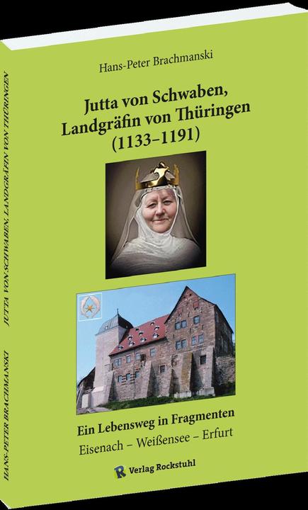 Immagine prodotto Jutta von Schwaben, Landgräfin von Thüringen (1133-1191) (Tedesco, Hans-Peter Brachmánski, 2023)