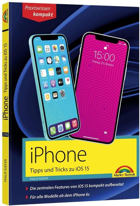 Image du produit Trucs et astuces iPhone pour iOS 15 - pour tous les modèles actuels d'iPhone, du 12 au 7 -. (Allemand, Philip Pine)