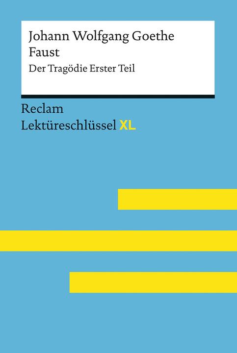 Image du produit Faust I von Johann Wolfgang Goethe: Lektüreschlüssel mit Inhaltsangabe, Interpretation, Prüfungsaufg (Allemand, Mario Leis, 2017)
