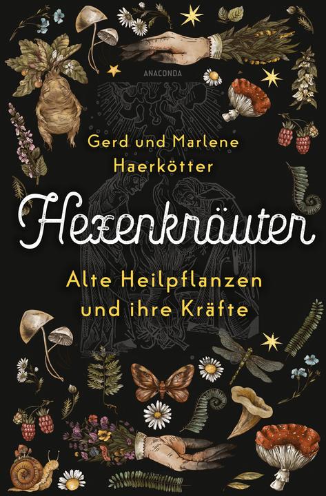 Immagine prodotto Hexenkräuter. Alte Heilpflanzen und ihre Kräfte (Tedesco, Gerd Haerkötter, Marlene Haerkötter, 2023)