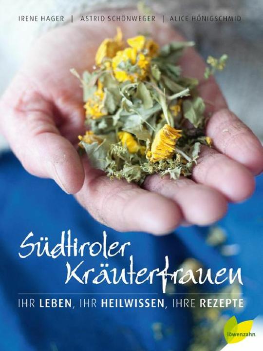 Produktbild Südtiroler Kräuterfrauen (Deutsch, Alice Hönigschmid, 2017)