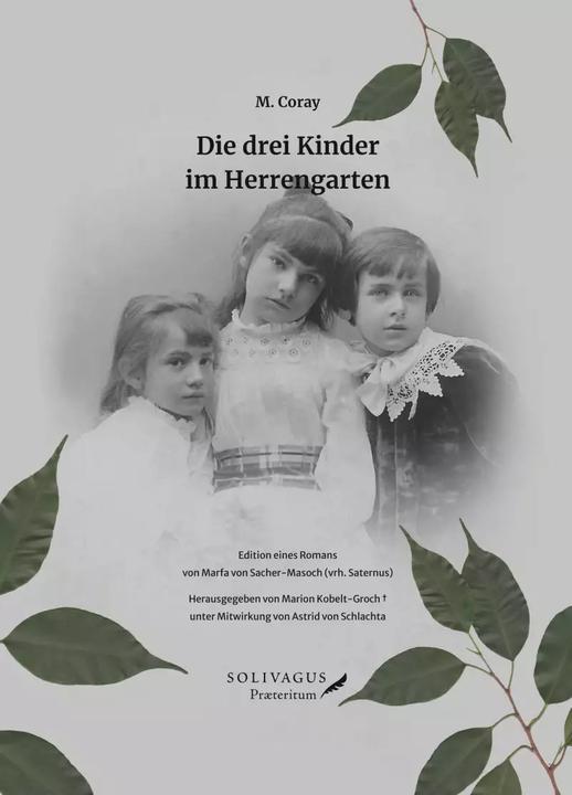 Image du produit Die drei Kinder im Herrengarten (Allemand, Marion Kobelt-Groch, M. Coray, 2022)