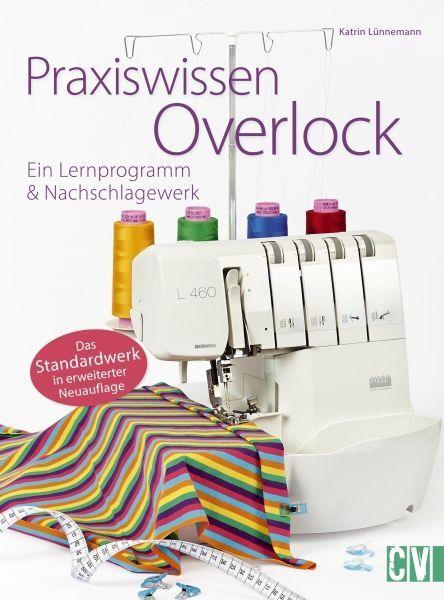 Actual product image Praxiswissen Overlock (German, Katrin Lünnemann, 2022)
