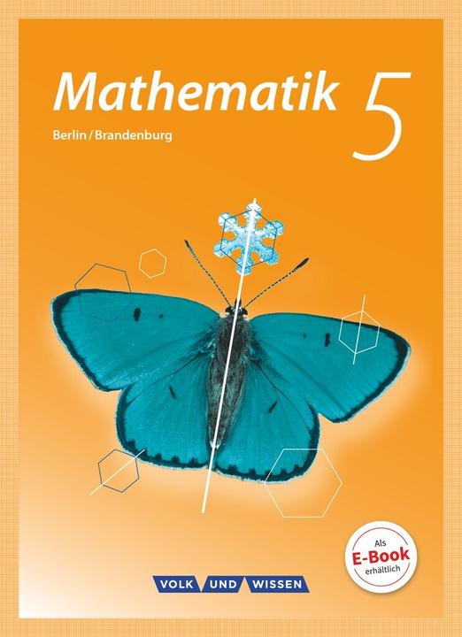 Actual product image Mathe 5. SJ. Schülerbuch. BE,BB (German, Wennekers, Udo/Verhoeven, Ilona, Martina/Gabriel, 2016)