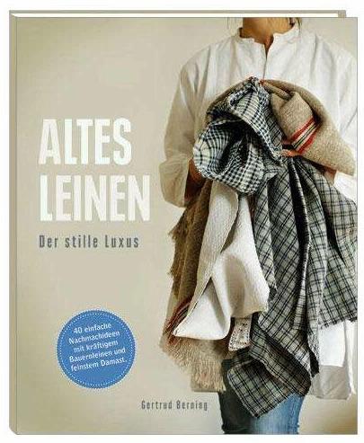 Produktbild Altes Leinen (Deutsch, Gertrud, Heinz Duttmann, Lena Möhler, Berning, 2016)