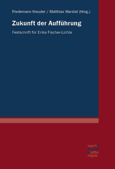 Actual product image Zukunft der Aufführung (German, Kreuder, /, Friedemann/Warstat, 2023)