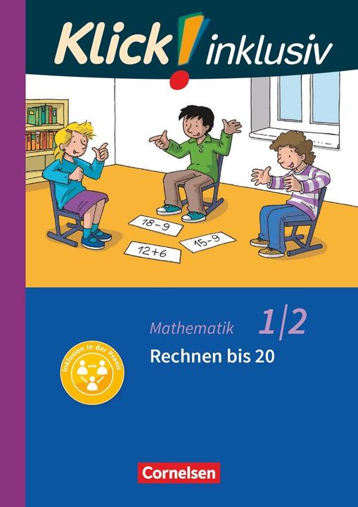 Actual product image Klick! inklusiv - Grundschule / Förderschule - Mathematik - 1./2. Schuljahr (German, Petra/Weisse, Francis, Silvia/Burkhart, 2019)