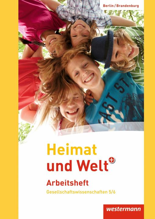 Produktbild AH Heimat und Welt PLUS 5/6 BE/BB (Deutsch, Norma Kreuzberger, Jürgen Nebel, Notburga Protze, Peter Kirch, Margit Colditz, 2016)