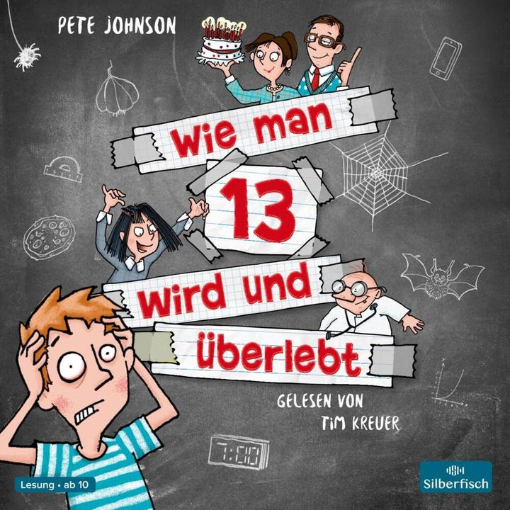 Produktbild Wie man 13 wird und überlebt (Pete Johnson, Maja von Vogel, Tim Kreuer, Deutsch)