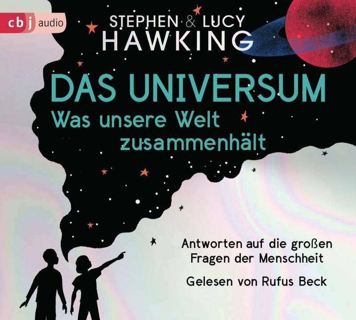 Produktbild Das Universum – Was unsere Welt zusammenhält (Jo Kern, Irene Rumler, Stephan Matthiesen, Stephen Hawking, Lucy Hawking, Deutsch)