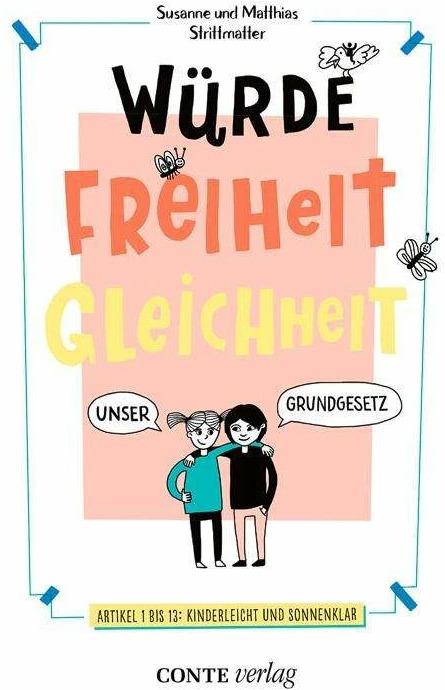 Immagine prodotto Würde, Freiheit, Gleichheit (Tedesco, Matthias Strittmatter, Susanne Strittmatter, Martina Kraemer, 2019)