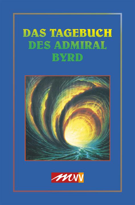 Produktbild Das Tagebuch des Admiral Byrd (Deutsch, Richard Evelyn Byrd, Johnathan May, 2023)