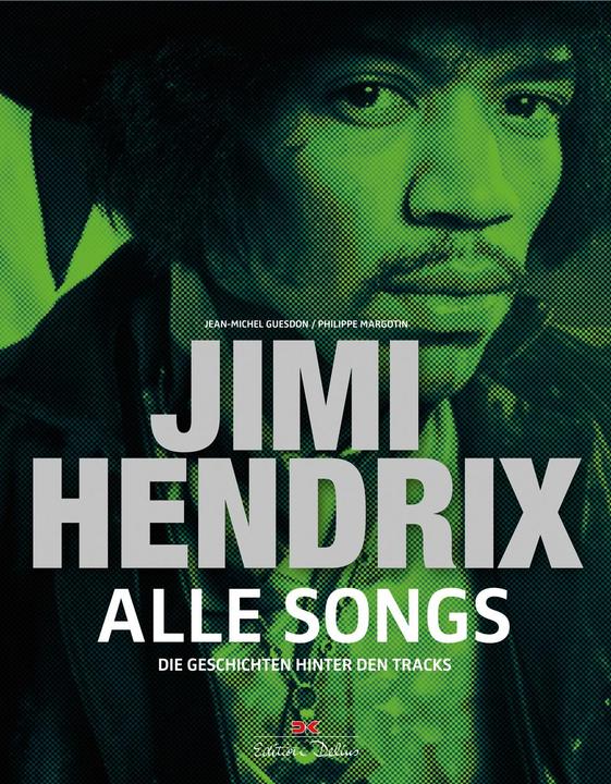 Produktbild Jimi Hendrix - Alle Songs (Deutsch, Philippe Margotin, Jean-Michel Guesdon, Melanie Köpp, 2019)