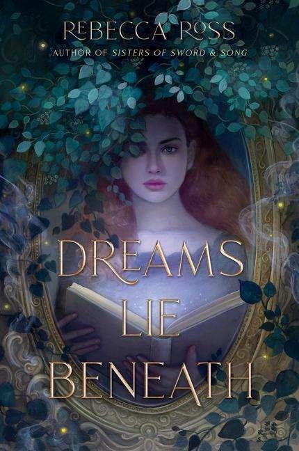 Image du produit Dreams Lie Beneath (Anglais, Rebecca Ross, 2022)