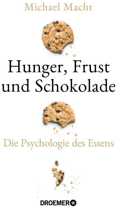 Actual product image Hunger, Frust und Schokolade (German, Michael power, 2021)