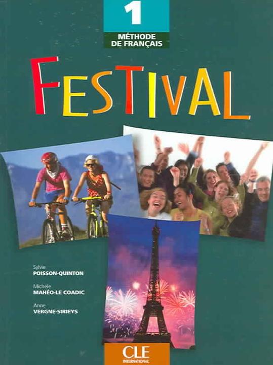 Produktbild Festival 1, méthode de français : livre de l'élève (Französisch, Poisson-Quinton S., Mahéo-Le Coadic M. et al., 2005)