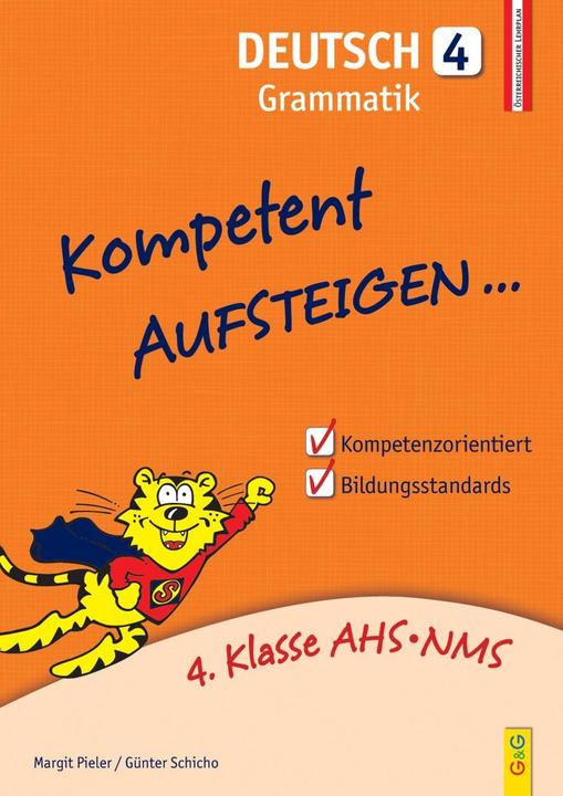 Immagine prodotto Kompetent Aufsteigen Deutsch 4. Klasse. Grammatik (Tedesco, Margit Pieler, Guenter Schicho, 2015)
