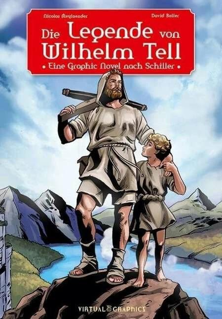 Actual product image Die Legende von Wilhelm Tell (German, Nicolas Meylaender, 2016)