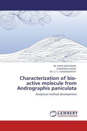 Image du produit Characterization of bio-active molecule from Andrographis paniculata (Allemand, Rupa Mazumder, G. S. Chakraborthy, Chandana Majee, 2011)
