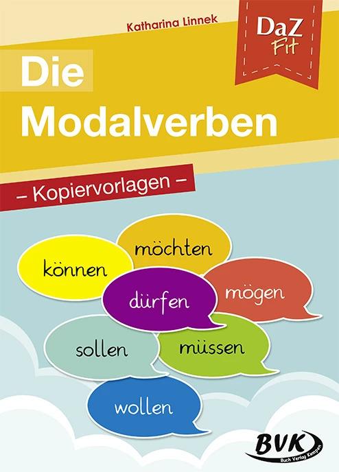 Produktbild DaZ fit: Die Modalverben - Kopiervorlagen (Deutsch, Katharina Linnek, 2019)