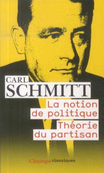 Produktbild Cuba La notion de politique. Théorie du partisan (Französisch, Schmitt Carl, 2009)