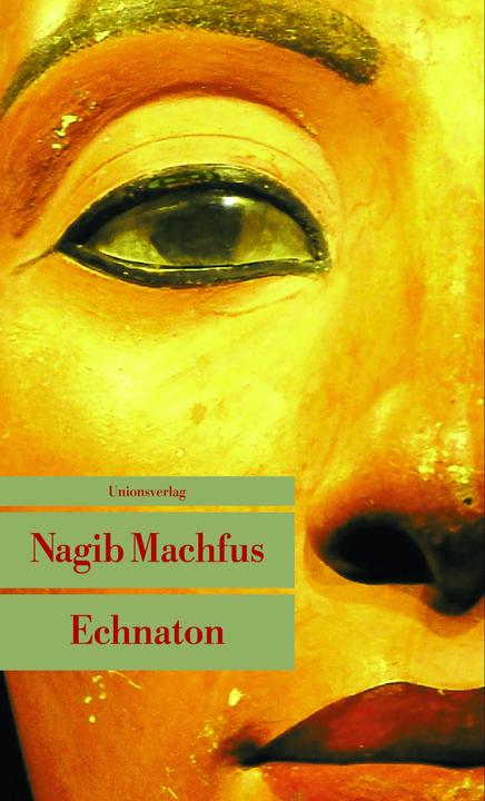 Produktbild Echnaton (Deutsch, Nagib Machfus, 2011)