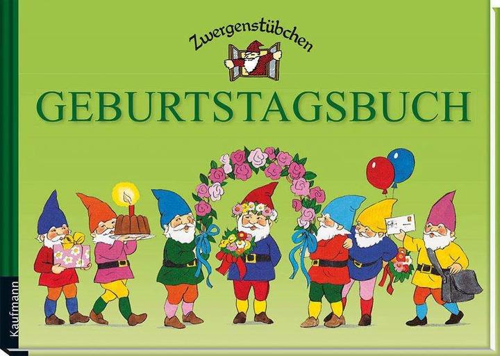 Produktbild Zwergenstübchen Geburtstagsbuch (Deutsch, Elke Schuster, Timo Schuster, 2014)