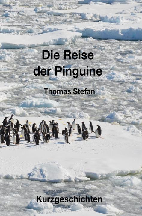 Immagine prodotto Die Reise der Pinguine (Thomas Stefan, 2019)
