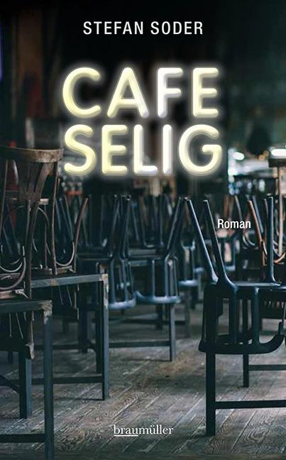 Actual product image Café Selig (German, Stefan Soder, 2022)