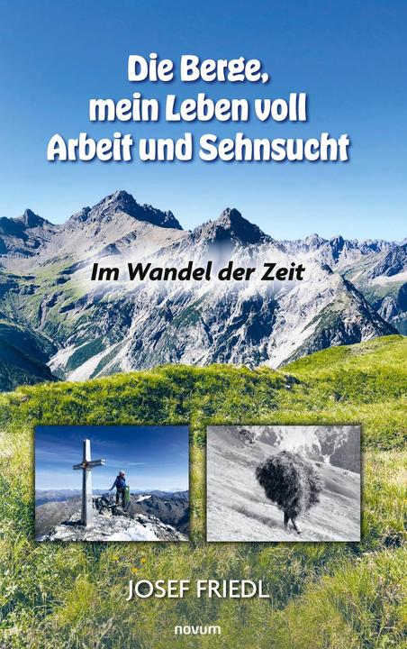 Image du produit Les montagnes, ma vie de travail et de désir (Allemand, Josef Friedl, 2024)