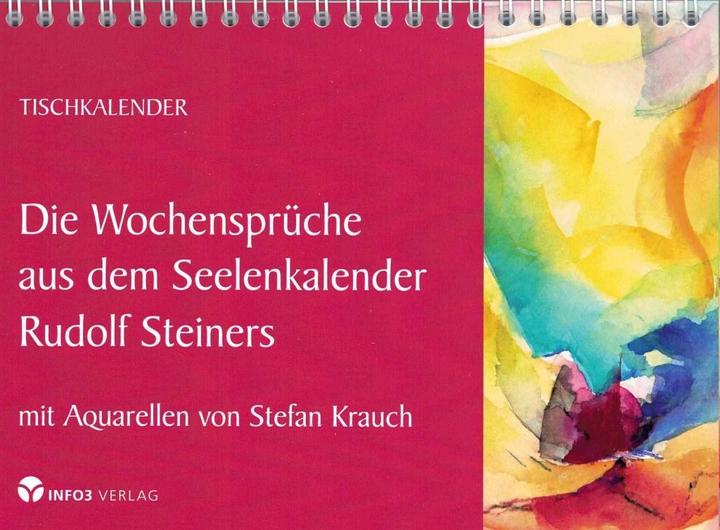 Produktbild Die Wochensprüche aus dem Seelenkalender Rudolf Steiners (Harter Einband, Deutsch)