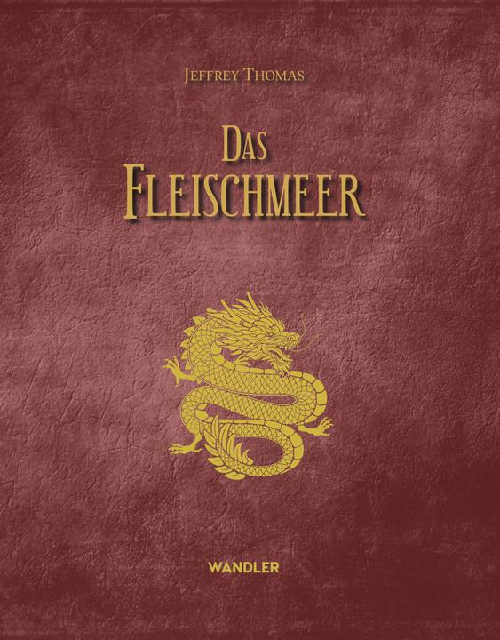 Image du produit Das Fleischmeer/Das Aschemeer (Allemand, Jeffrey Thomas, Scott Thomas, Eva Bauche-Eppers, 2024)